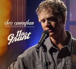 Chris Cunningham Live on 11th & Grant CD